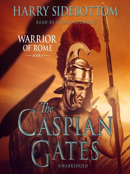 Title details for The Caspian Gates by Harry Sidebottom - Wait list